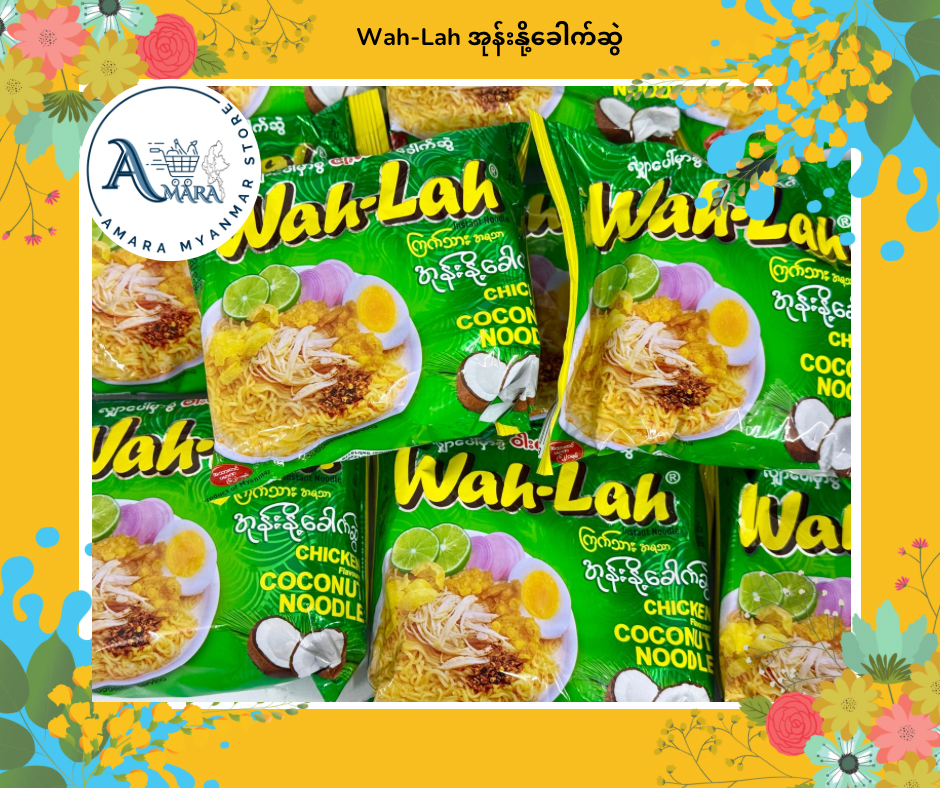 Wah Lah အုန်းနို့ခေါက်ဆွဲ